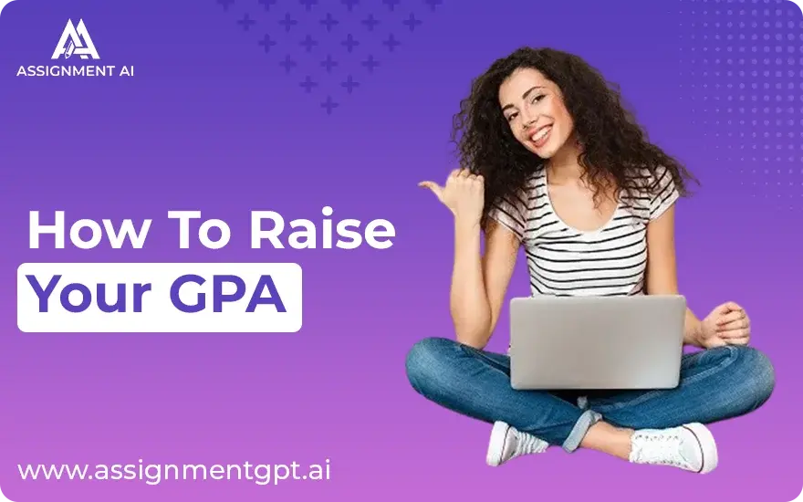 How to Raise Your GPA?