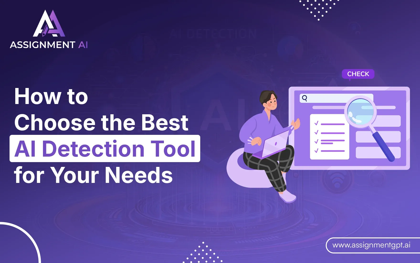 How to Choose the Best AI Detection Tool for Your Needs