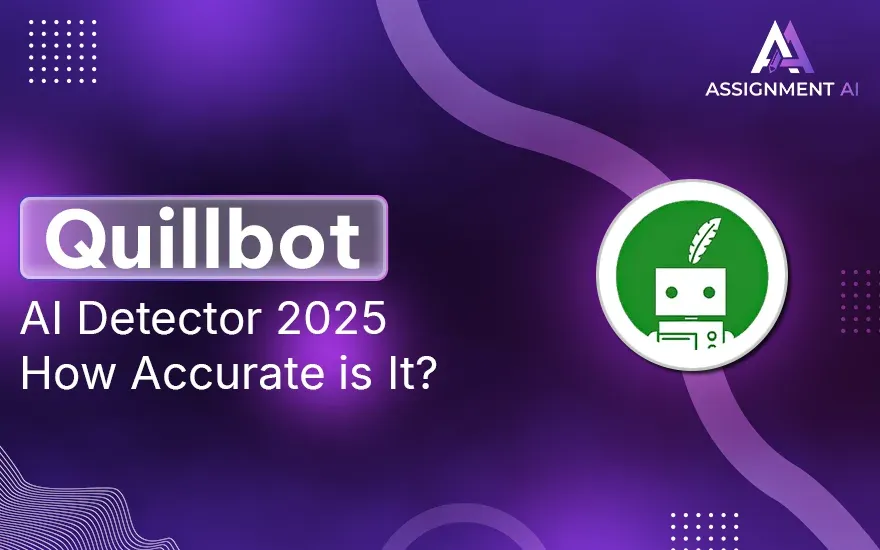 QuillBot AI Detector 2026 | How Accurate Is It? 