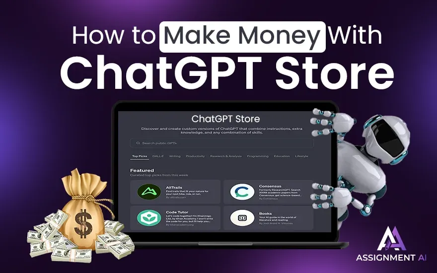 How To Make Money With GPT Store In 2026?